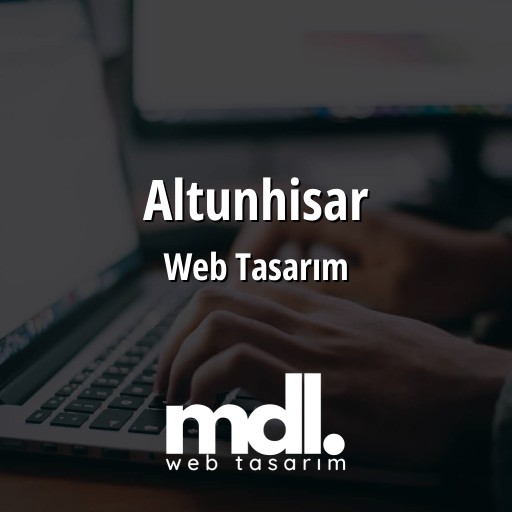Altunhisar Web Tasarım Ajansı