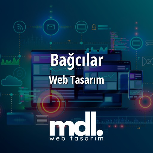 Bağcılar Web Tasarım Ajansı