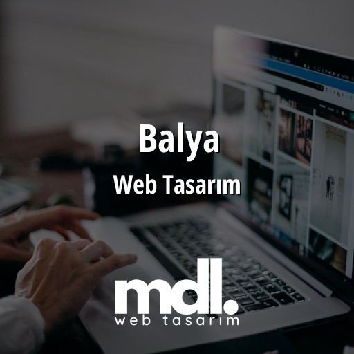 Balya Web Tasarım Ajansı