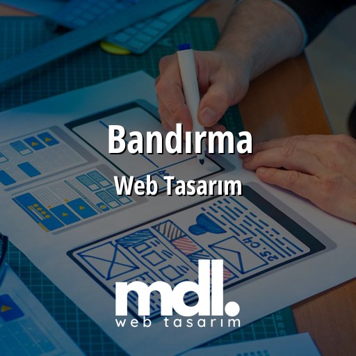 Bandırma Web Tasarım Ajansı