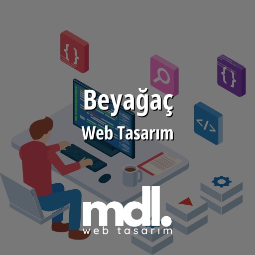 Beyağaç Web Tasarım Ajansı