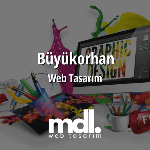 Büyükorhan Web Tasarım Ajansı