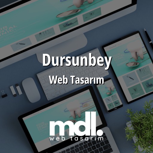 Dursunbey Web Tasarım Ajansı