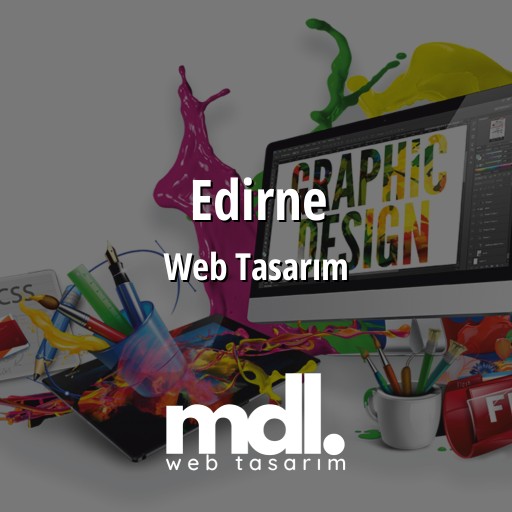 Edirne Web Tasarım Hizmetleri