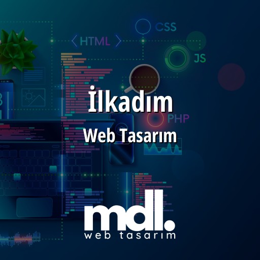 İlkadım Web Tasarım Ajansı