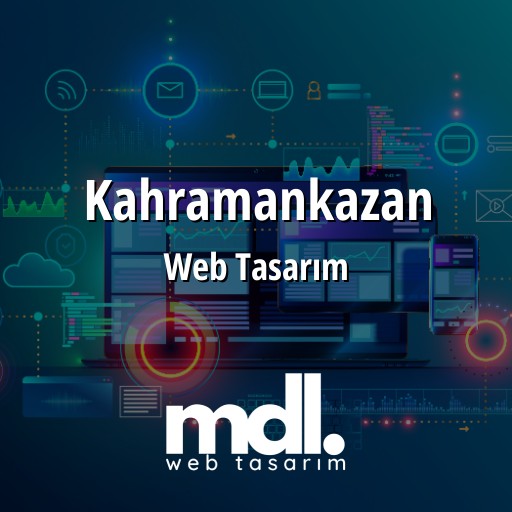 Kahramankazan Web Tasarım Ajansı
