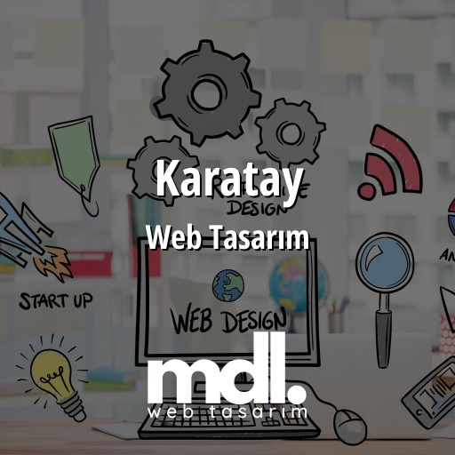 Karatay Web Tasarım Ajansı