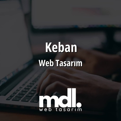 Keban Web Tasarım Ajansı