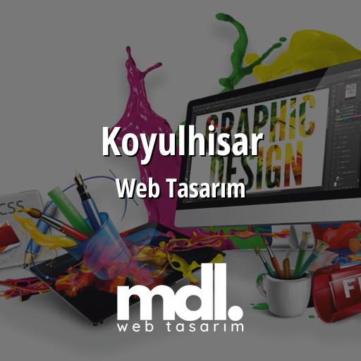 Koyulhisar Web Tasarım Ajansı