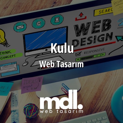 Kulu Web Tasarım Ajansı