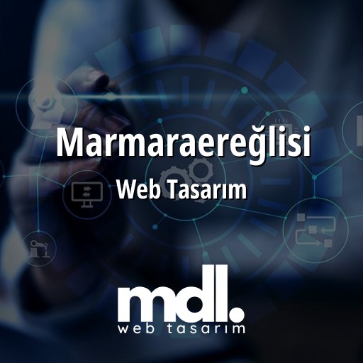 Marmaraereğlisi Web Tasarım Ajansı