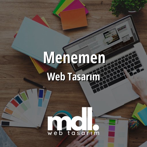 Menemen Web Tasarım Ajansı