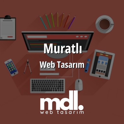 Muratlı Web Tasarım Ajansı
