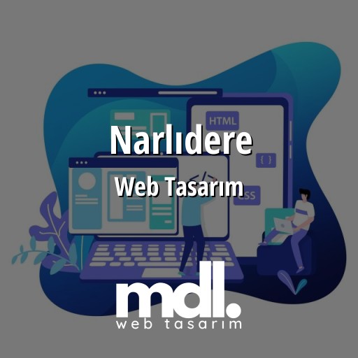 Narlıdere Web Tasarım Ajansı