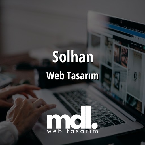 Solhan Web Tasarım Ajansı