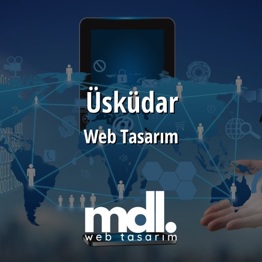 Üsküdar Web Tasarım Ajansı