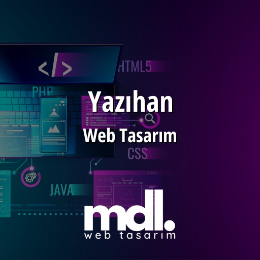 Yazıhan Web Tasarım Ajansı