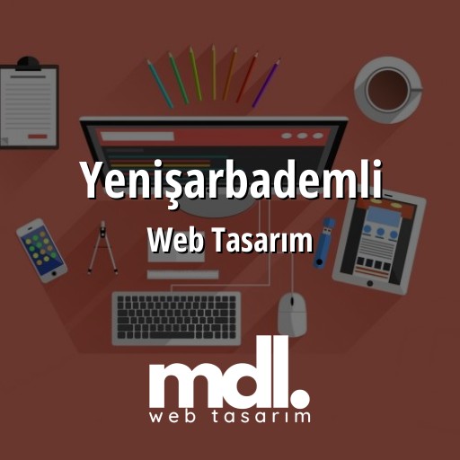 Yenişarbademli Web Tasarım Ajansı