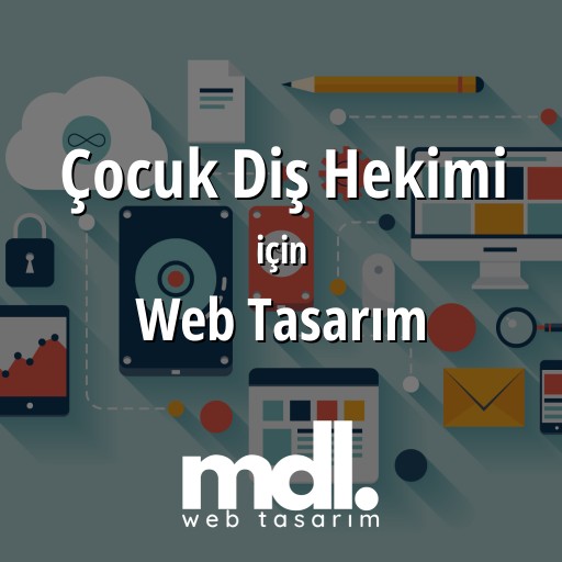 Çocuk Diş Hekimi için web tasarım hizmeti