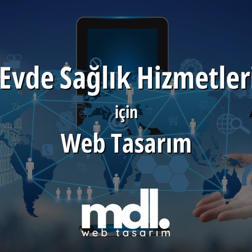 Evde Sağlık Hizmetleri için web tasarım hizmeti