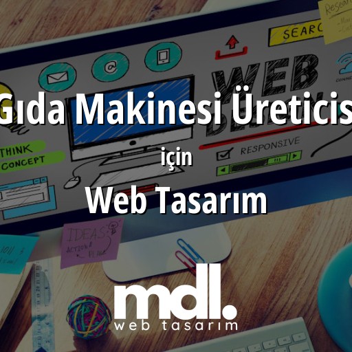 Gıda Makinesi Üreticisi için web tasarım hizmeti