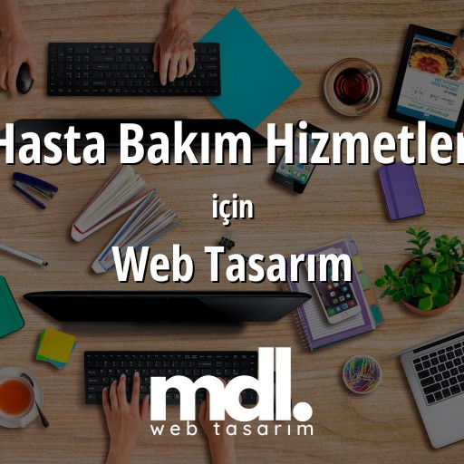 Hasta Bakım Hizmetleri için web tasarım hizmeti