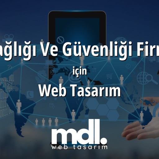 İş Sağlığı Ve Güvenliği Firması için web tasarım hizmeti