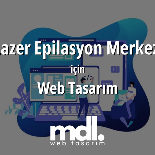 Lazer Epilasyon Merkezi için web tasarım hizmeti