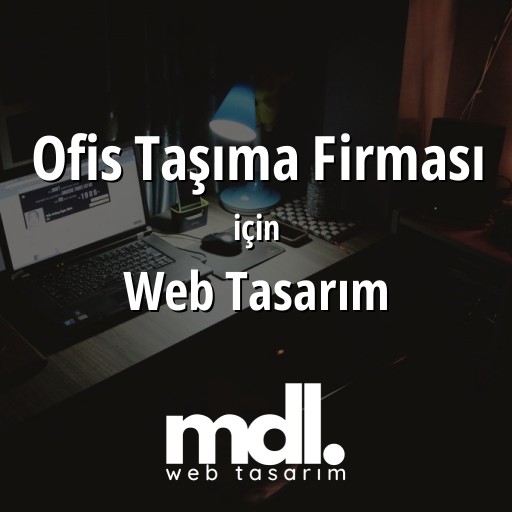 Ofis Taşıma Firması için web tasarım hizmeti