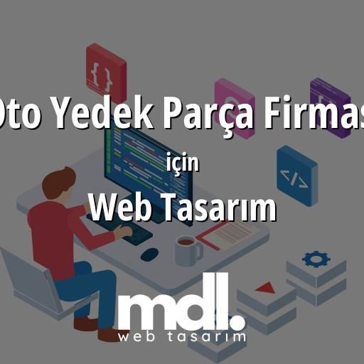 Oto Yedek Parça Firması için web tasarım hizmeti
