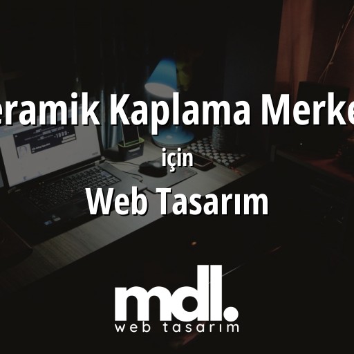 Seramik Kaplama Merkezi için web tasarım hizmeti