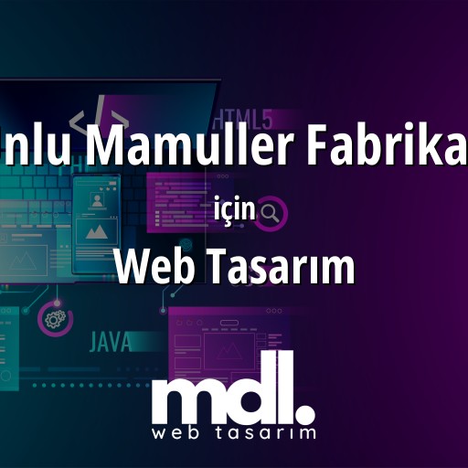 Unlu Mamuller Fabrikası için web tasarım hizmeti