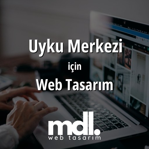 Uyku Merkezi için web tasarım hizmeti